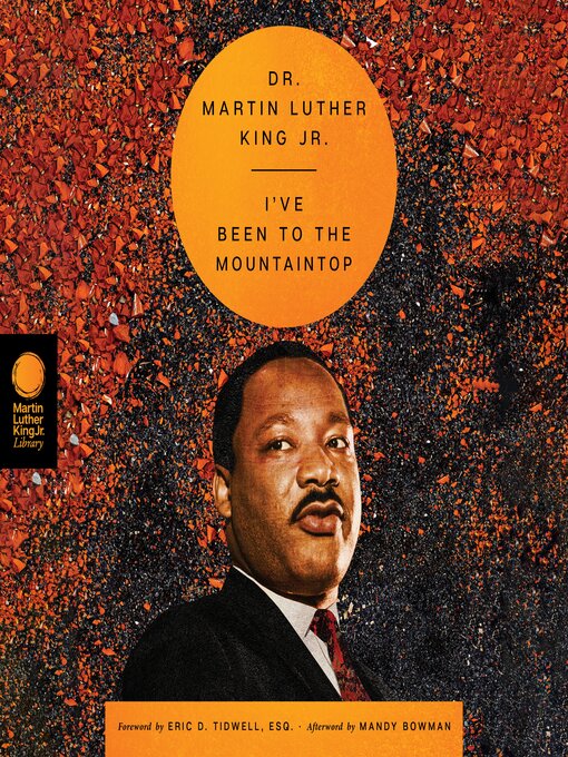 Title details for I've Been to the Mountaintop by Martin Luther King - Available
